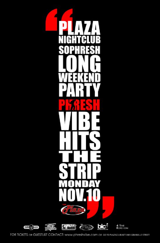 SoPhresh Long Weekend Party at Plaza